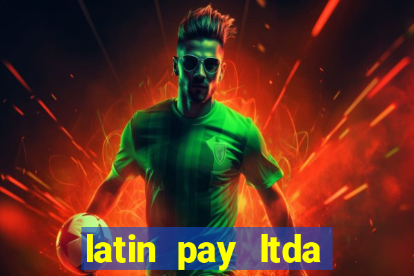 latin pay ltda jogos online